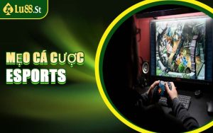 Mẹo Cá Cược Esports